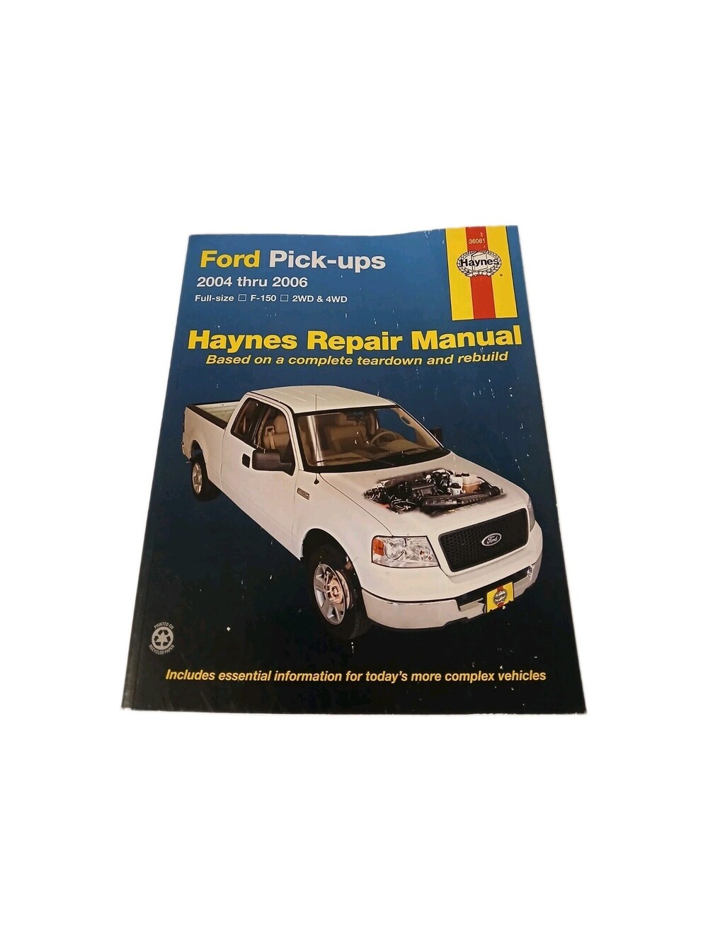 Ford Pick-Ups Haynes Repair Manual 2004 thru 2006 Full-size F-150 2WD 4WD 36061